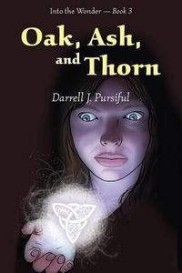 Cover image for Oak, Ash, and Thorn