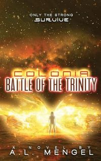 Cover image for Battle of the Trinity: Colonia Volume Two