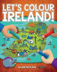 Cover image for Let's Colour Ireland!