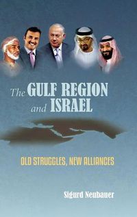 Cover image for The Gulf Region and Israel