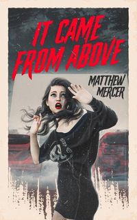 Cover image for It Came From Above