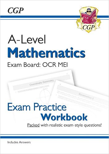 Cover image for A-Level Maths OCR MEI Exam Practice Workbook (includes Answers)