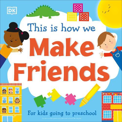 Cover image for This Is How We Make Friends: For kids going to preschool