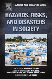 Cover image for Hazards, Risks, and Disasters in Society