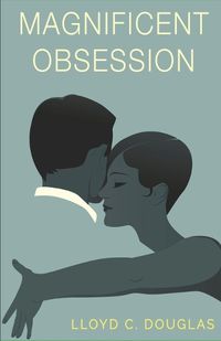 Cover image for Magnificent Obsession