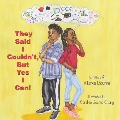 Cover image for They Said I Couldn't, but Yes I Can!