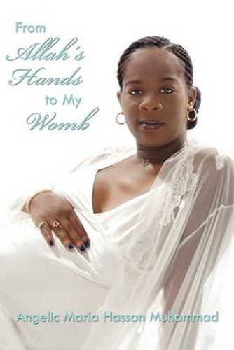 Cover image for From Allah's Hands to My Womb