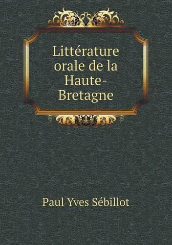 Litterature orale de la Haute-Bretagne