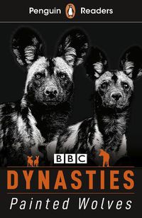 Cover image for Penguin Readers Level 1: Dynasties: Wolves (ELT Graded Reader)