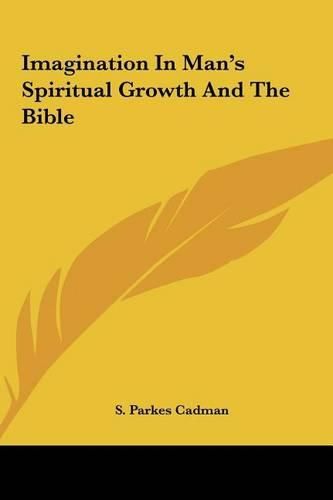 Cover image for Imagination in Man's Spiritual Growth and the Bible