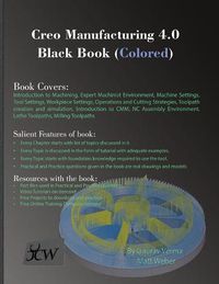 Cover image for Creo Manufacturing 4.0 Black Book (Colored)