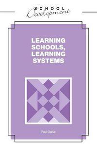 Cover image for Learning Schools, Learning Systems