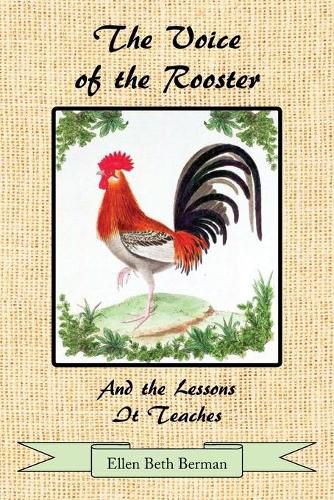 Cover image for The Voice of the Rooster And the Lessons It Teaches