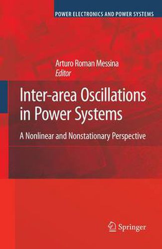 Cover image for Inter-area Oscillations in Power Systems: A Nonlinear and Nonstationary Perspective