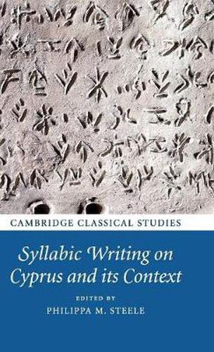 Cover image for Syllabic Writing on Cyprus and its Context