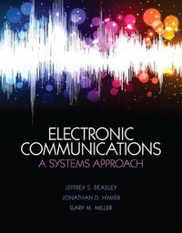 Cover image for Electronic Communications: A Systems Approach