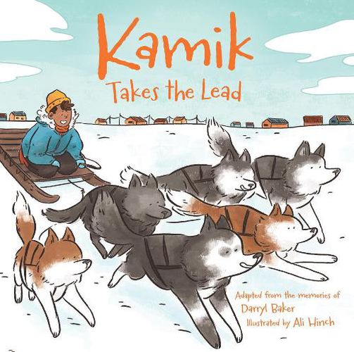 Cover image for Kamik Takes the Lead