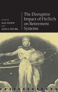 Cover image for The Disruptive Impact of FinTech on Retirement Systems