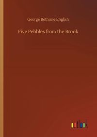 Cover image for Five Pebbles from the Brook