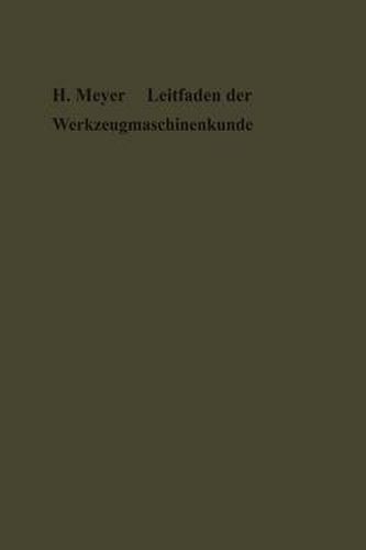 Cover image for Leitfaden Der Werkzeugmaschinenkunde