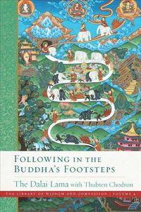 Cover image for Following in the Buddha's Footsteps: The Library of Wisdom and Compassion. Volume 4