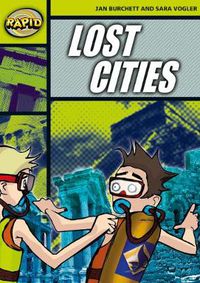 Cover image for Rapid Reading:  Lost Cities (Stage 6, Level 6A)