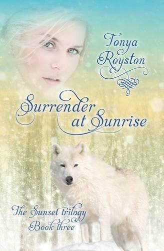 Cover image for Surrender at Sunrise: Book Three of the Sunset Trilogy