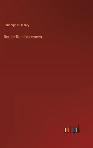 Cover image for Border Reminiscences