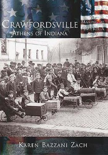 Cover image for Crawfordsville: Athens of Indiana