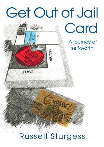 Cover image for Get Out of Jail Card: A journey of self-worth