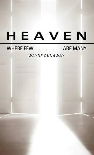 Cover image for Heaven: Where Few Are Many