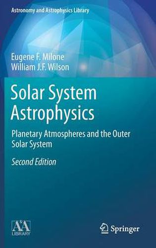 Cover image for Solar System Astrophysics: Planetary Atmospheres and the Outer Solar System