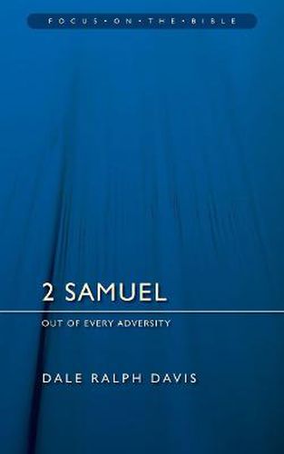 2 Samuel: Out of Every Adversity