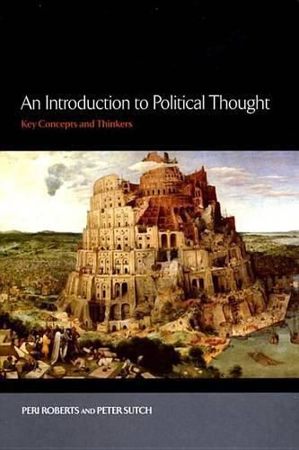 Cover image for An Introduction to Political Thought: Key Concepts and Thinkers