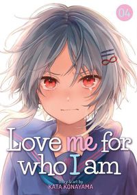 Cover image for Love Me For Who I Am Vol. 4