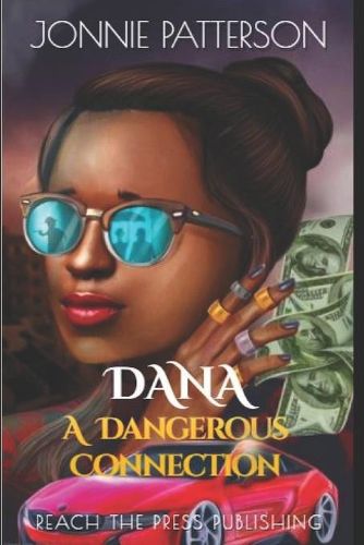 Cover image for Dana A Dangerous Connection