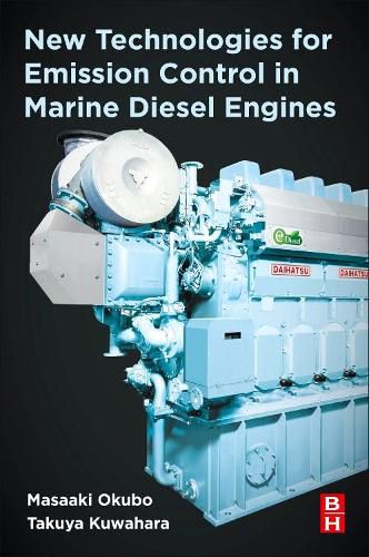 Cover image for New Technologies for Emission Control in Marine Diesel Engines