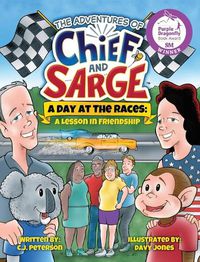 Cover image for A Day At The Races: (Adventures of Chief and Sarge, Book 2)