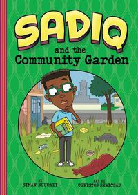 Cover image for Sadiq and the Community Garden