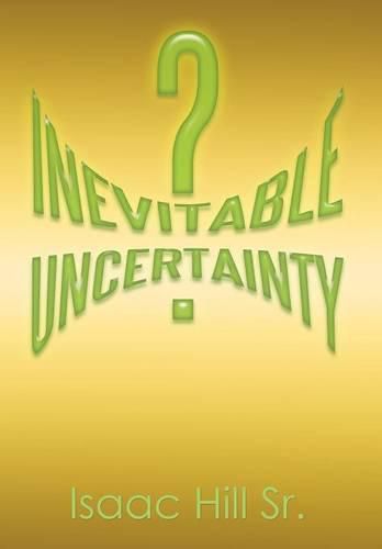 Cover image for Inevitable Uncertainty
