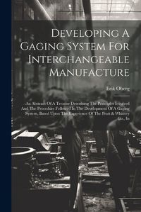 Cover image for Developing A Gaging System For Interchangeable Manufacture