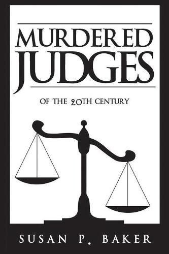 Murdered Judges of the Twentieth Century