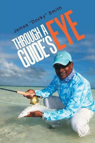 Cover image for Through a Guide's Eye