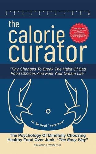 Cover image for The Calorie Curator