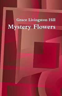 Cover image for Mystery Flowers