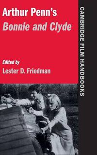 Cover image for Arthur Penn's Bonnie and Clyde