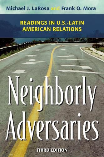 Cover image for Neighborly Adversaries: Readings in U.S.-Latin American Relations