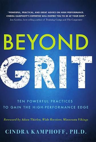 Cover image for Beyond Grit: Ten Powerful Practices to Gain the High-Performance Edge