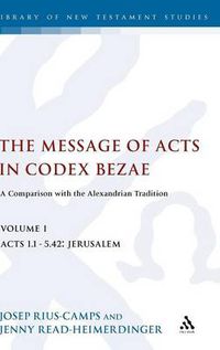 Cover image for The Message of Acts in Codex Bezae: A Comparison with the Alexandrian Tradition