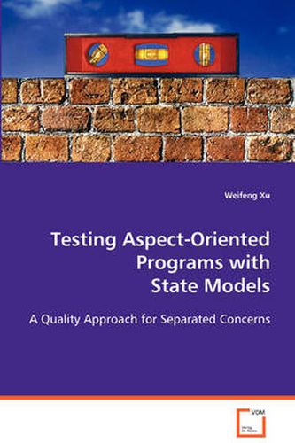 Cover image for Testing Aspect-Oriented Programs with State Models